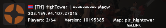 [TH] HighTower | เล่นชิวๆนะ Meow