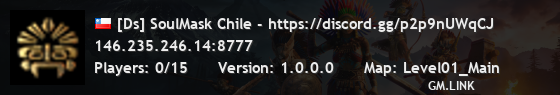 [Ds] SoulMask Chile - https://discord.gg/p2p9nUWqCJ