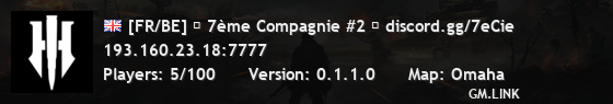 [FR/BE] ★ 7ème Compagnie #2 ★ discord.gg/7eCie