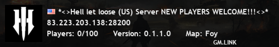 *<>Hell let loose (US) Server NEW PLAYERS WELCOME!!!<>*