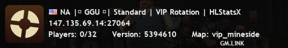 NA |★ GGU ★| Standard | VIP Rotation | HLStatsX