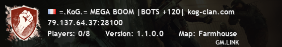 =.KoG.= MEGA BOOM |BOTS +120| kog-clan.com