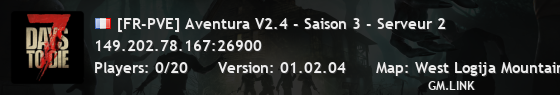 [FR-PVE] Aventura V2.4 - Saison 3 - Serveur 2