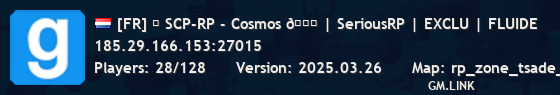 [FR] ⭐ SCP-RP - Cosmos 💎 | SeriousRP | EXCLU | FLUIDE