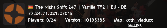 The Night Shift 247 | Vanilla TF2 | EU - DE