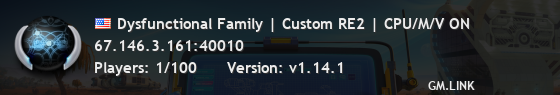 Dysfunctional Family | Custom RE2 | CPU/M/V ON