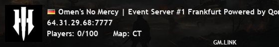 Omen's No Mercy | Event Server #1 Frankfurt Powered by Qonzer