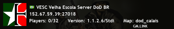 VESC Velha Escola Server DoD BR