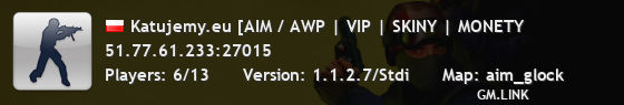 Katujemy.eu [AIM / AWP | VIP | SKINY | MONETY