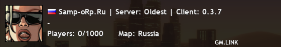 Samp-oRp.Ru | Server: Oldest | Client: 0.3.7