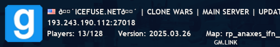 🔴ICEFUSE.NET🔴 | CLONE WARS | MAIN SERVER | UPDATE |