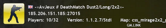 -=AvJeux # DeathMatch Dust2/Long/2x2=-
