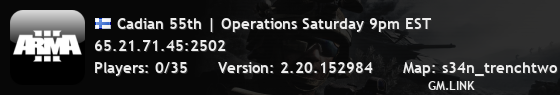 Cadian 55th | Operations Saturday 9pm EST