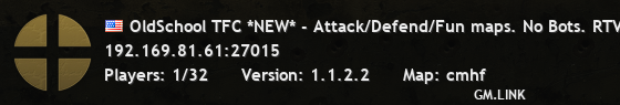 OldSchool TFC *NEW* - Attack/Defend/Fun maps. No Bots. RTV