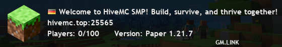 Welcome to HiveMC SMP! Build, survive, and thrive together!