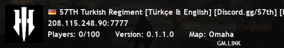 57TH Turkish Regiment [Türkçe & English] [Discord.gg/57th] [b