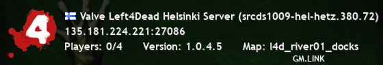Valve Left4Dead Helsinki Server (srcds1009-hel-hetz.380.72)