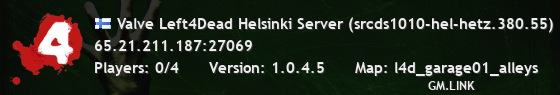 Valve Left4Dead Helsinki Server (srcds1010-hel-hetz.380.55)