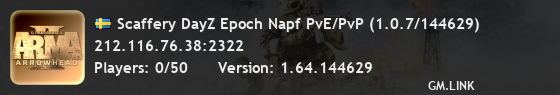 Scaffery DayZ Epoch Napf PvE/PvP (1.0.7/144629)