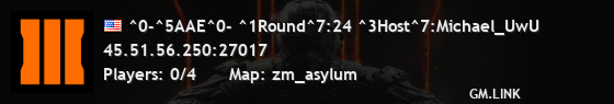 ^0-^5AAE^0- ^1Round^7:24 ^3Host^7:Michael_UwU