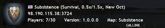 Subsistence (Survival, 0.5x/1.5x, New Oct)