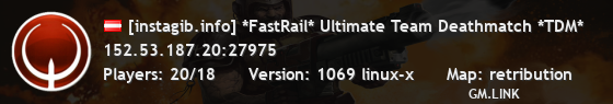 [instagib.info] *FastRail* Ultimate Team Deathmatch *TDM*