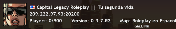 Capital Legacy Roleplay || Tu segunda vida