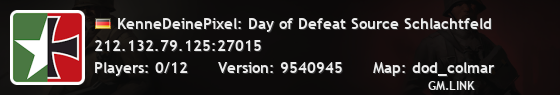 KenneDeinePixel: Day of Defeat Source Schlachtfeld