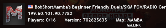 BobShortMamba's Beginner Friendly Duels/SKM FOV/RADIO Central/C
